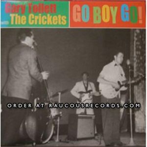 Gary Tollett and The Crickets Go Boy Go 7" EP 1950s rock 'n' roll vinyl at Raucous Records.