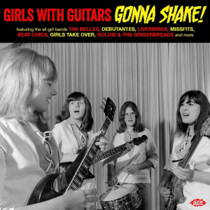 Gonna Shake Girls With Guitars CD