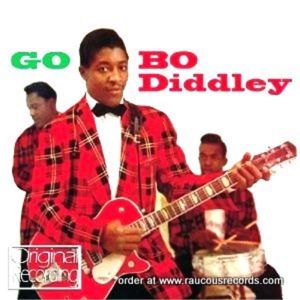 Bo Diddley Go Bo Diddley! CD 1950s rock 'n' roll rhythm and blues at Raucous Records.