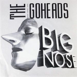GoHeads Big Nose 7" EP punk rock vinyl at Raucous Records.