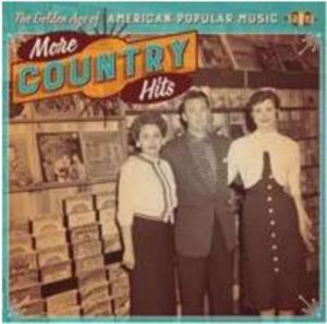 More Country Hits Golden Age Of American Popular Music CD