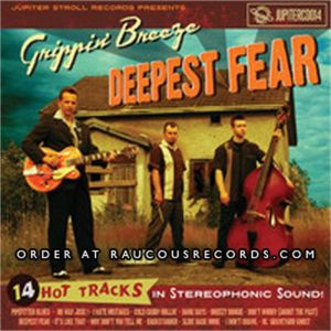 Grippin' Breeze Deepest Fear CD