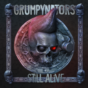 Grumpynators Still Alive CD
