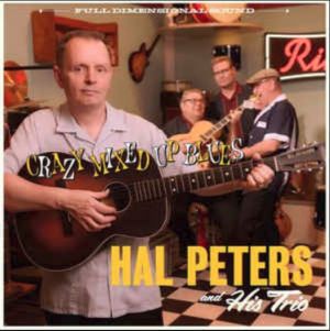 Hal Peters and His Trio Crazy Mixed Up Blues LP rockabilly vinyl at Raucous Records.