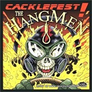The Hangmen Cacklefest CD psychobilly at Raucous Records.