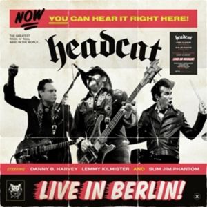 The HeadCat Live in Berlin 2LP rockabilly vinyl at Raucous Records.