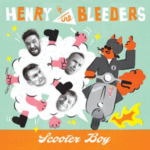 Henry and the Bleeders Scooter Boy 7" vinyl EP