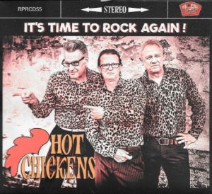 The Hot Chickens It's Time To Rock Again CD rockabilly at Raucous Records.