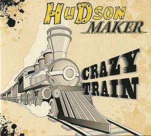 Hudson Maker Crazy Train CD at Raucous Records