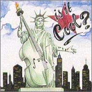 Is It Cool? CD American rockabilly at Raucous Records.