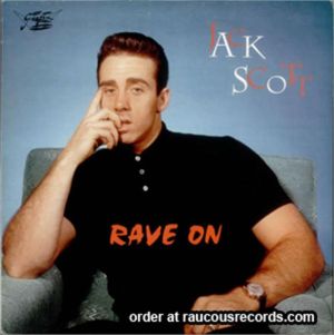 Jack Scott Rave On Vinyl LP at Raucous Records
