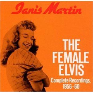 Janis Martin The Female Elvis CD 1950s rockabilly at Raucous Records.