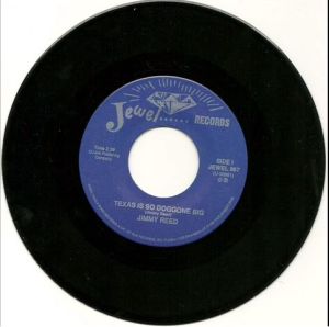 Jimmy Reed Texas Is So Doggone Big 7" single blues vinyl at Raucous Records.