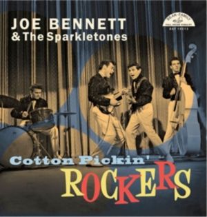 Joe Bennett and The Sparkletones Cotton Pickin' Rockers 10" LP 1950s rock 'n' roll vinyl at Raucous Records.