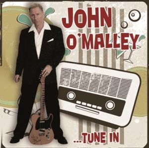 John O'Malley Tune In CD rockabilly at Raucous Records.