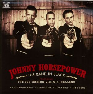 Johnny Horsepower Band In Black Sun Session vinyl EP.