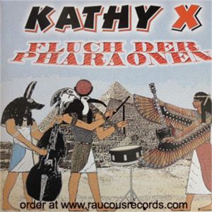 Kathy X Fluch Der Pharaonen No Tomorrow vinyl single