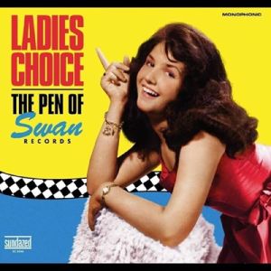 Ladies Choice - The Pen of Swan Records CD