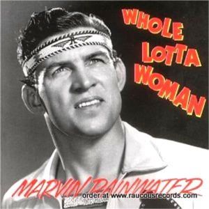 Marvin Rainwater Whole Lotta Woman CD