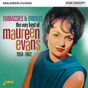 The Very Best of Maureen Evans Embassies and Orioles 1958-1962 CD British rock 'n' roll at Raucous Records.