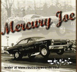 Mercury Joe CD Japanese psychobilly at Raucous Records.