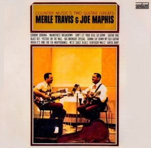 Merle Travis and Joe Maphis Country Music's Two Guitar Greats CD at Raucous Records.