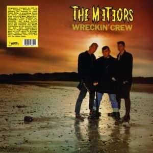 The Meteors Wreckin' Crew LP psychobilly vinyl at Raucous Records.