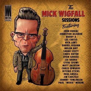 Mick Wigfall Sessions LP rockabilly vinyl at Raucous Records.