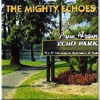 Mighty Echoes Love From Echo Park CD 602437822622