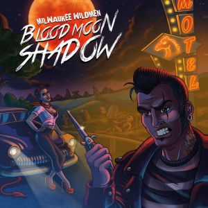 The Milwaukee Wildmen Bloodmoon Shadow CD psychobilly at Raucous Records.