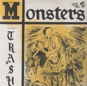 The Monsters You're Class I'm Trash CD voodoo rhythm garage punk at Raucous Records.