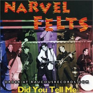 Narvel Felts Did You Tell Me CD 1950s rockabilly at Raucous Records.