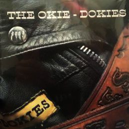 Okie Dokies First Train I See Headin' South single vinyl