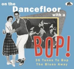 On the Dancefloor With a Bop CD 1950s rockabilly at Raucous Records.