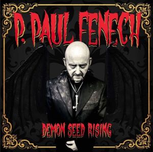 P Paul Fenech Demon Seed Rising 2LP psychobilly vinyl at Raucous Records.