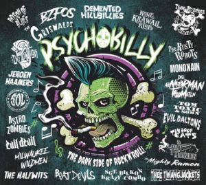 Psychobilly The Dark Side Of Rock 'n' Roll CD at Raucous Records.