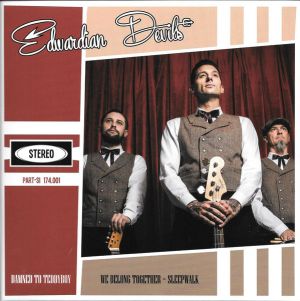 Edwardian Devils Their Damned First Single Damned To Teddyboy 7 vinyl single