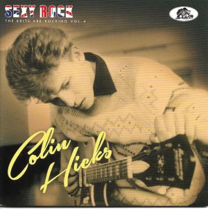 Colin Hicks Sexy Rock The Brits Are Rocking volume 4 CD 5397102175824