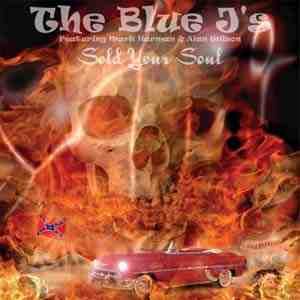 Blue J's Sold Your Soul CD