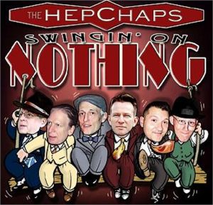Hep Chaps Swingin' On Nothing CD at Raucous Records.