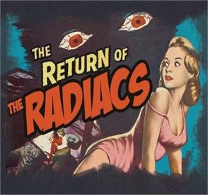 The Return Of The Radiacs CD psychobilly at Raucous Records,