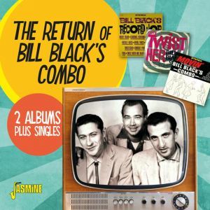 Return Of Bill Black's Combo CD