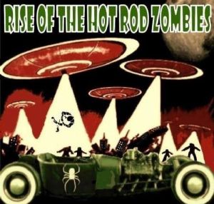 Rise Of The Hot Rod Zombies CD psychobilly at Raucous Records