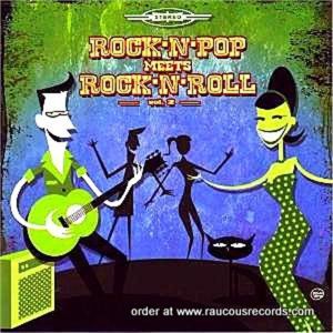 Rock 'n' Pop Meets Rock 'n' Roll Volume 2 CD