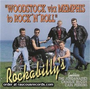 The Rockabillys Woodstock via Memphis CD rockabilly at Raucous Records.