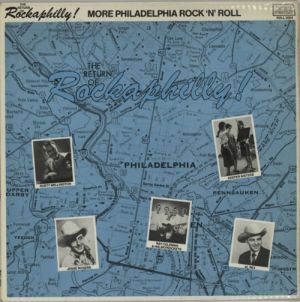 Rockaphilly More Philadelphia Rock 'n' Roll LP 1950s rockabilly vinyl at Raucous Records.