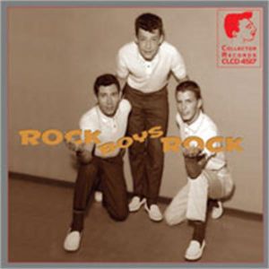 Rock Boys Rock CD 1950s rock 'n' roll at Raucous Records.
