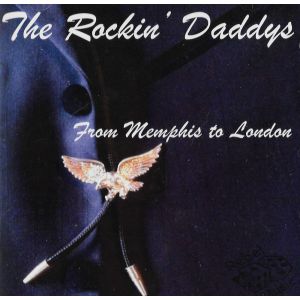 Rockin' Daddys From Memphis To London CD at Raucous Records