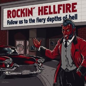 Rockin' Hellfire Follow Us To The Fiery Depths Of Hell CD teddyboy rock 'n' roll at Raucous Records.