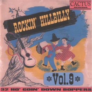 Rockin' Hillbilly Volume 9 CD 1950s rockabilly country bop at Raucous Records.